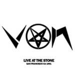 Von : Live at the Stone - San Francisco CA 1991